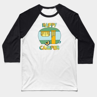 Happy Camper - Camping Baseball T-Shirt